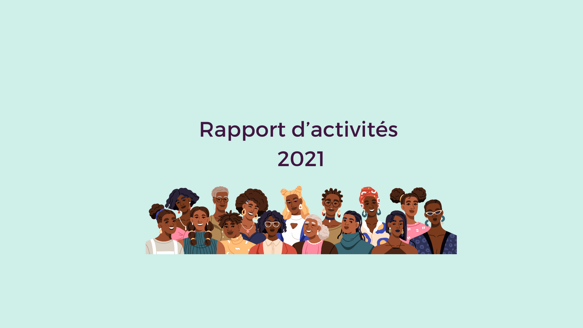 Rapport d&rsquo;activités 2021