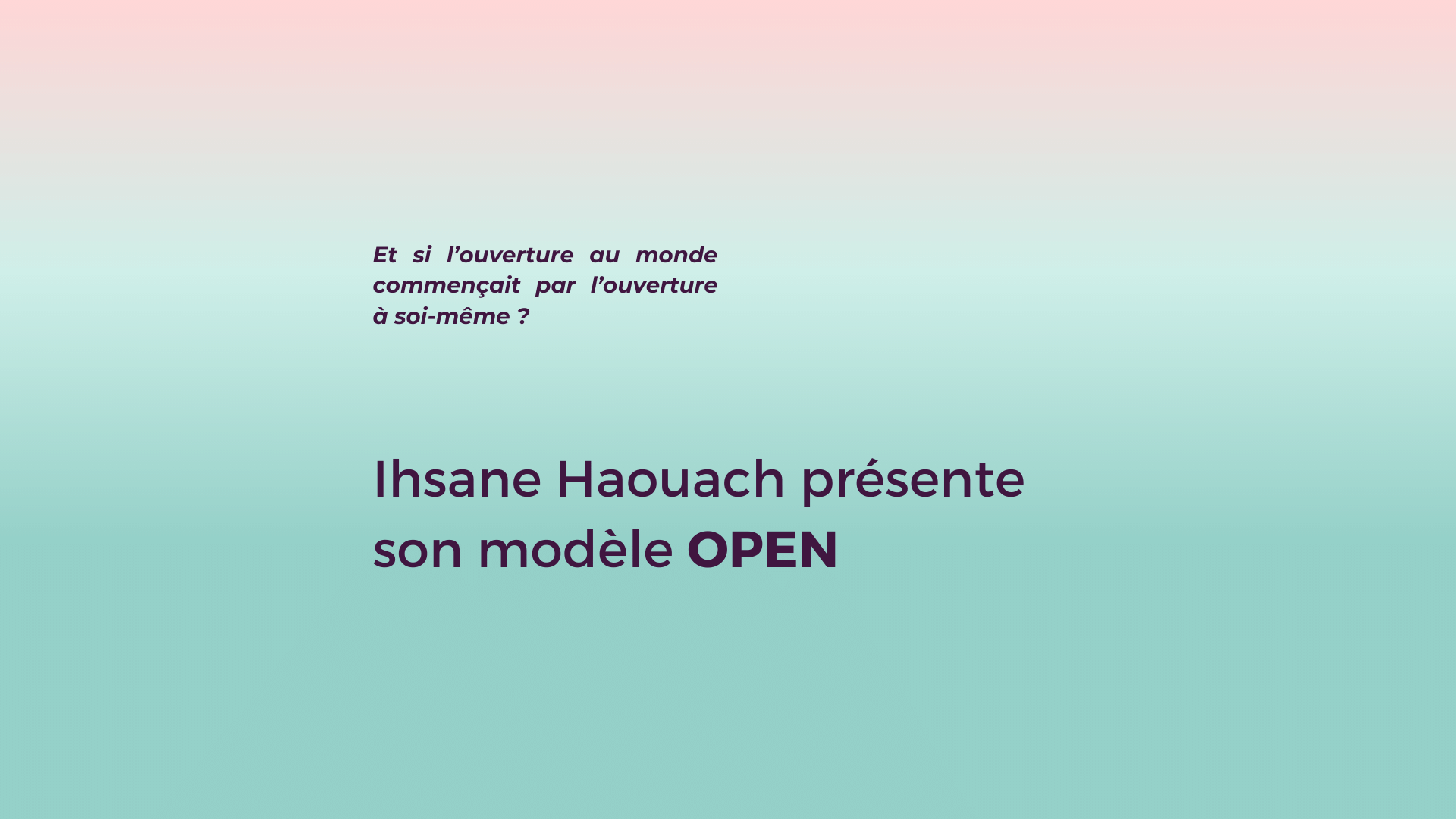 S&rsquo;ouvrir aux autres et à soi-même ?