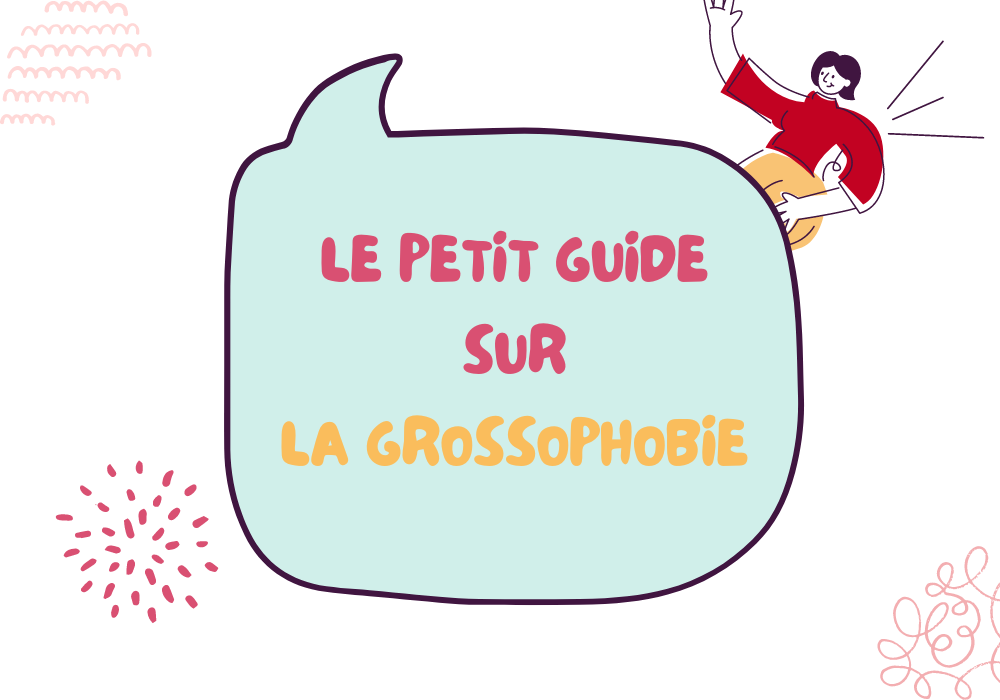 La grossophobie, c&rsquo;est quoi ?